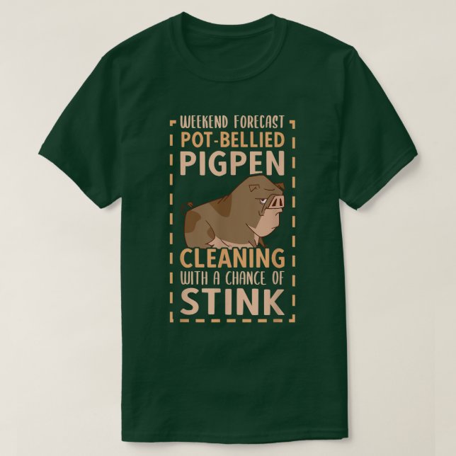 Pot Bellied Pigpen Cleaning- Pig Breeder Design Pi T-Shirt (Design Front)