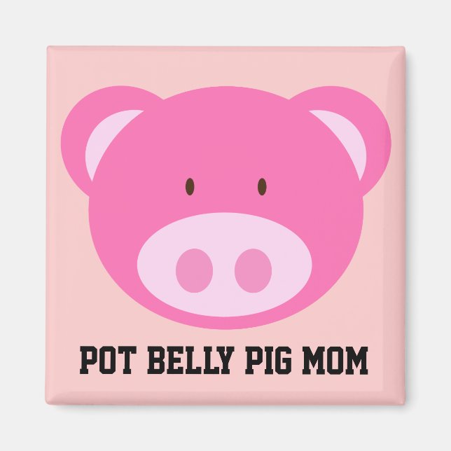 Pot Belly Pig Mum Magnet (Front)