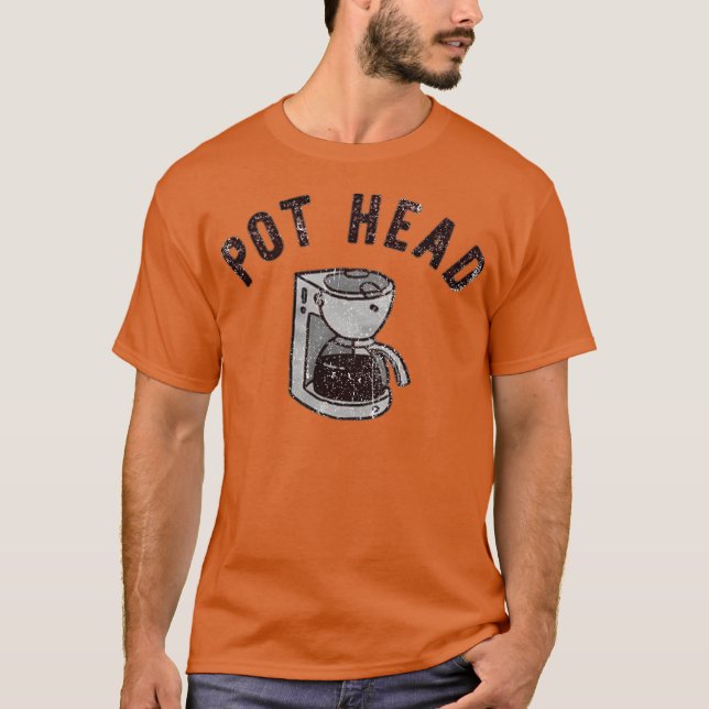 Pot Head T-Shirt (Front)