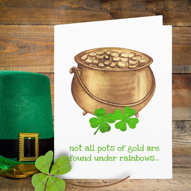 Pot of Gold Clover Funny St Patricks Day Card (Creator Uploaded)
