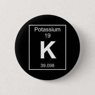 Potassium Element Costume Periodic Table Chemistry 6 Cm Round Badge