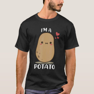 Potato Costume Cute Style Smiling I'm A Potato T-Shirt