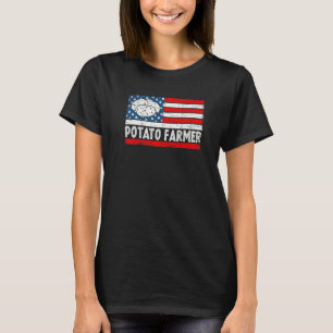 Potato Farmer Farming Potatoes Potato Plant Seeds T-Shirt