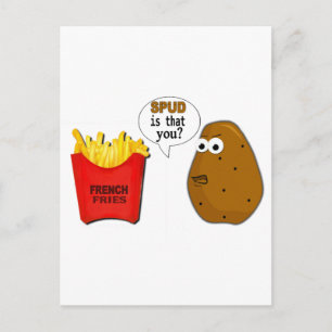 Potato French Fries is that you? funny Postcard