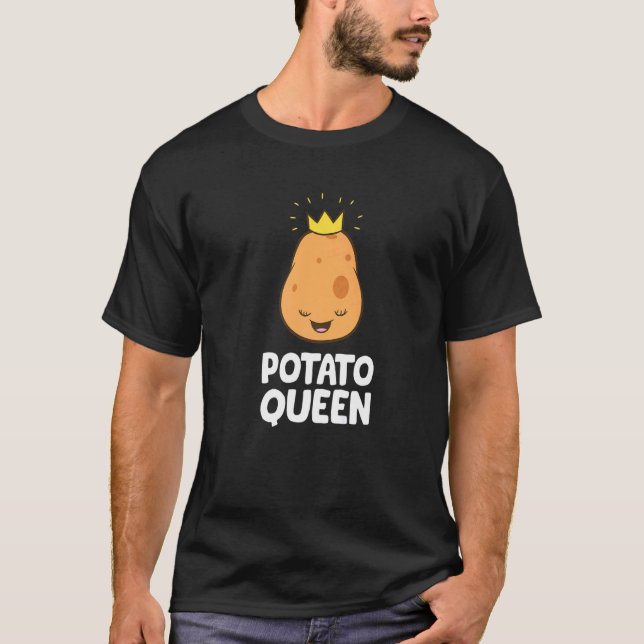 Potato  Potato Queen T-Shirt (Front)