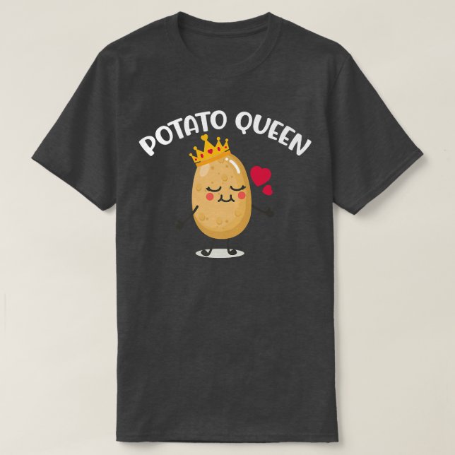 Potato Queen Potato Spud  T-Shirt (Design Front)