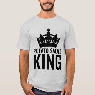 POTATO SALAD KING T-SHIRTS