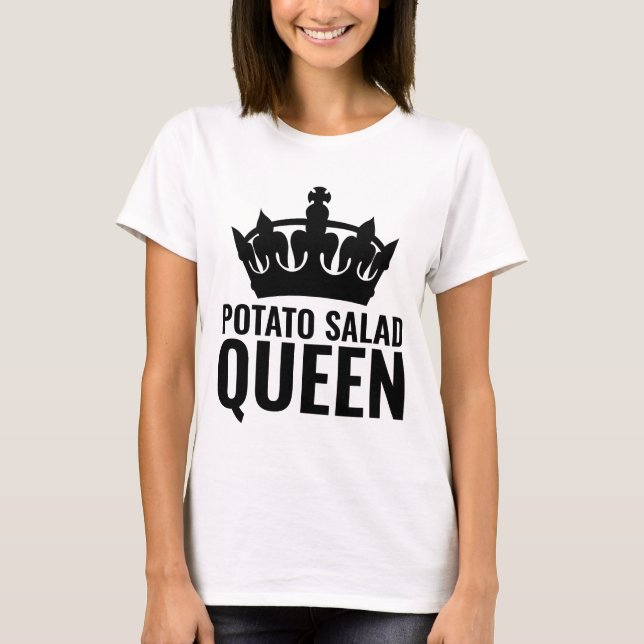POTATO SALAD QUEEN T-SHIRTS (Front)