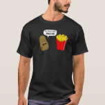 Potato T-Shirt<br><div class="desc">potato, french, fries, mcdonalds, fastfood, bro, funny, patat, burger, king</div>