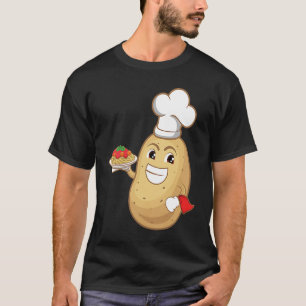 Potatoe Serving Spaghetti Restaurant Hobby Chef T-Shirt