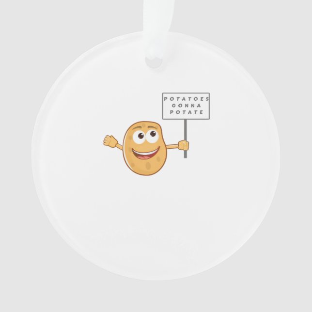 Potatoes Gonna Potate (Vegetable Potato Pun) Class Ornament (Front)