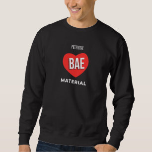 Potential Bae For Single Women Sweatshirt