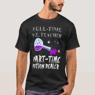 Potion Bottle Gothic PE Gym Teacher Costume Hallo T-Shirt
