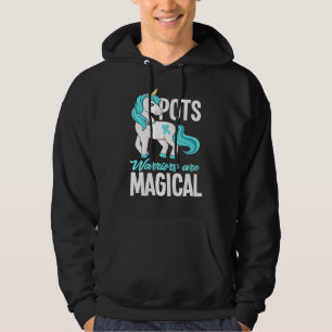 Pots Warriors Are Magical Unicorn Pots Syndrome Aw Hoodie