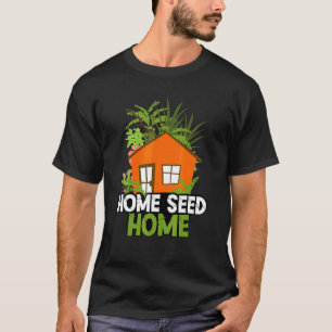 Potted Plants  Botanical Gardener Home Seed Home T-Shirt