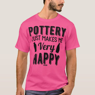 Pottering makes me happy T-Shirt