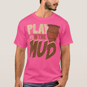 Potters Pottery Mud Clay Artist Ceramics Funny T-Shirt