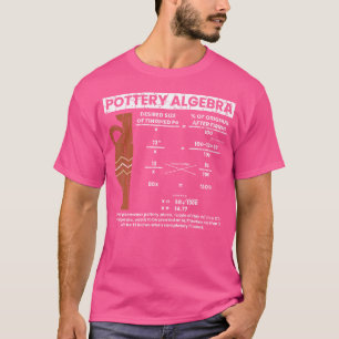 Pottery Algebra Funny Ceramic Clay Artist T-Shirt