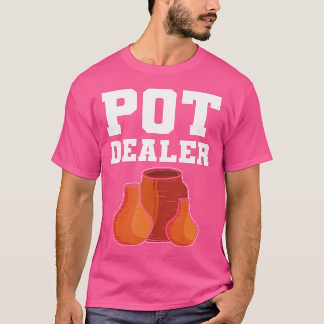 Pottery For Pottery Makers Potters And Ceramic Art T-Shirt (Front)