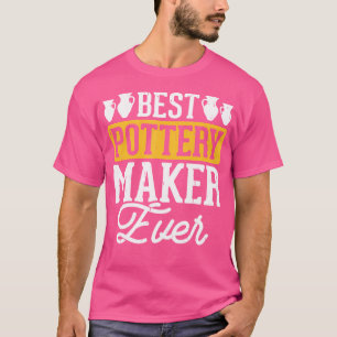 Pottery Maker Ceramics Artist Ceramic Teacher Scul T-Shirt