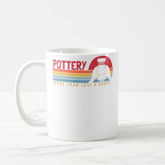 Pottery More Than A Hobby Wheel Hobby Pottery Pro  Coffee Mug (Left)