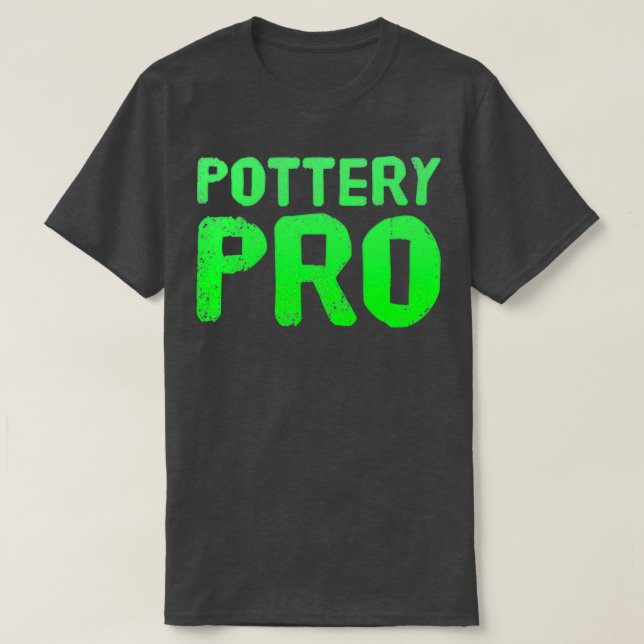 Pottery Pro 1 T-Shirt (Design Front)