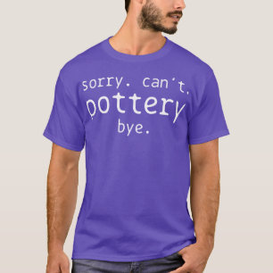 Pottery Sculptures Pottery Artists T-Shirt