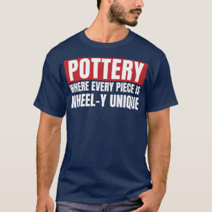 Pottery Unique Art Funny Ceramic Art Clay T-Shirt