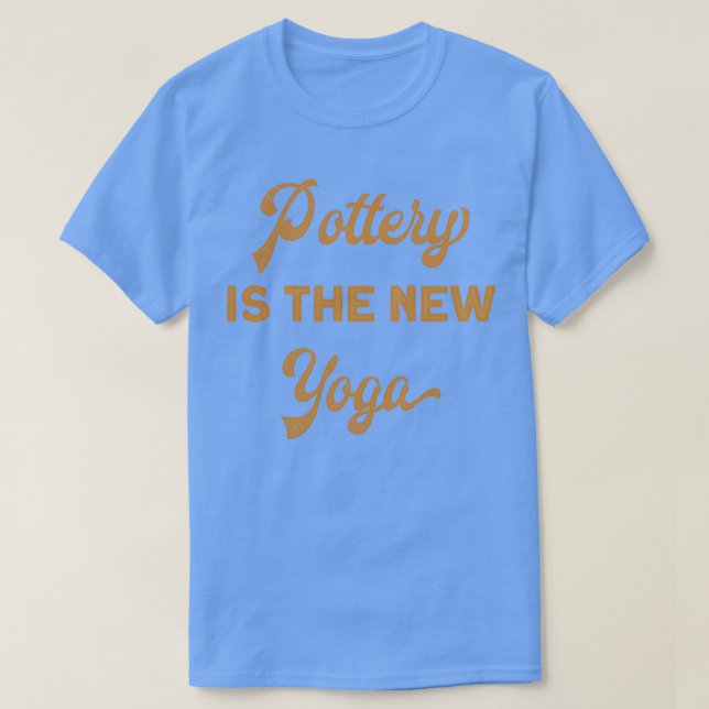 Pottery Yoga Funny Gift T-Shirt (Design Front)