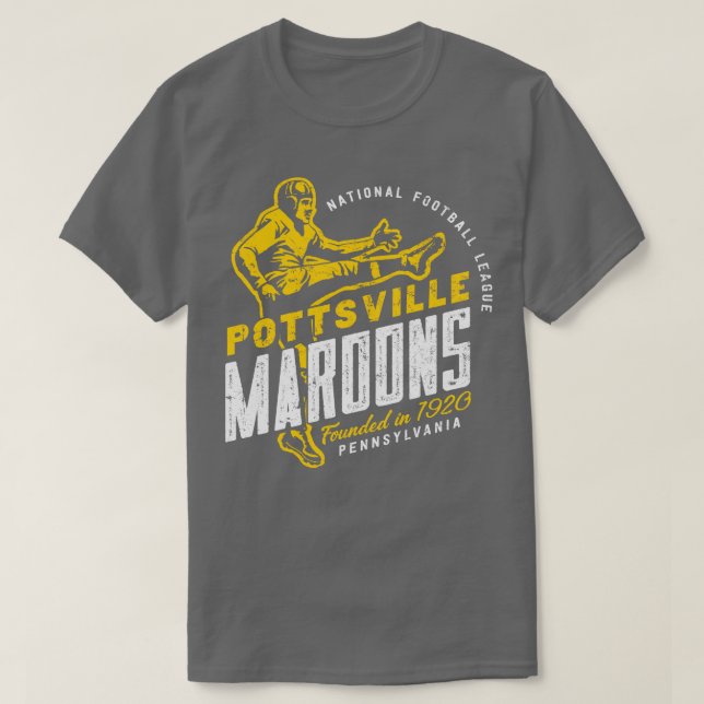 Pottsville Maroons T-Shirt (Design Front)
