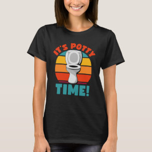 Potty Training It's Potty Time Toilet Humour Retro T-Shirt