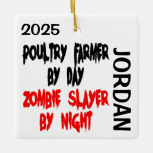 Poultry Farmer Zombie Slayer CUSTOM Ceramic Ornament