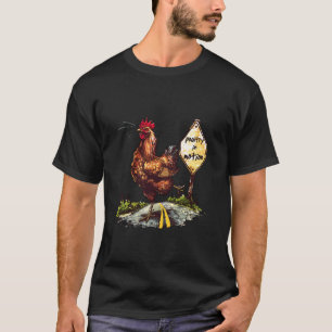 Poultry in Motion Funny Rooster Chicken Farm Anima T-Shirt
