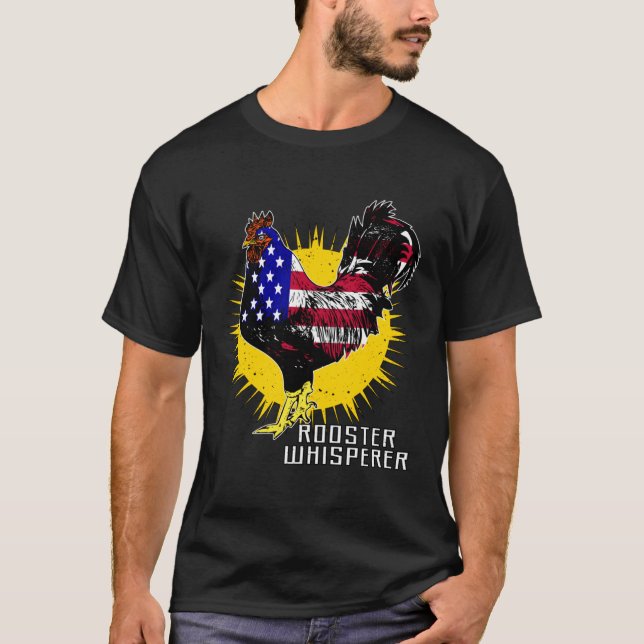Poultry Sarcasm Chicken Farming Rooster Whisperer T-Shirt (Front)