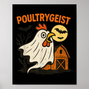 Poultrygeist Funny Chicken Ghost Halloween Pun Des Poster