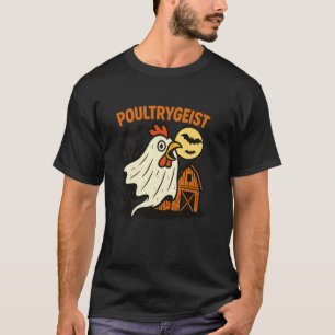Poultrygeist Funny Chicken Ghost Halloween Pun Des T-Shirt