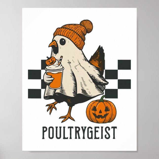 Poultrygeist Funny Chicken Ghost Pumpkin Spice Spo Poster (Front)