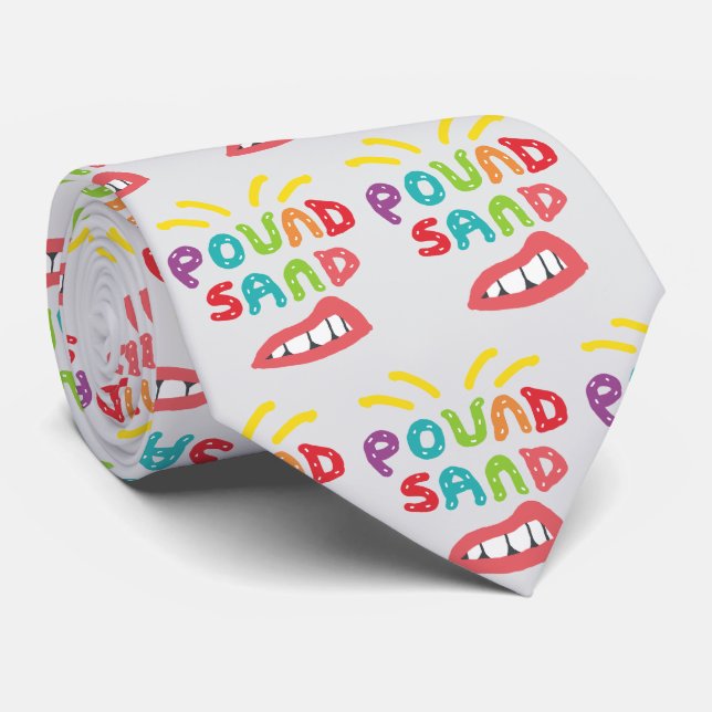 Pound Sand Tie (Rolled)
