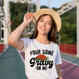 Pour Some Gravy On Me Autumn Groovy Thanksgiving T-Shirt