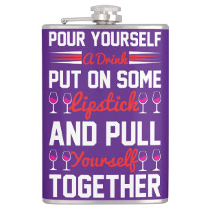 Pour Yourself A Drink... Hip Flask