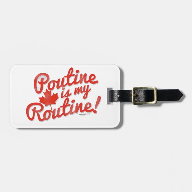 Poutine Thats My Routine Luggage Tag (Front Horizontal)