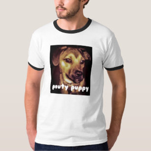 pouty puppy T-Shirt