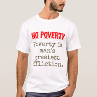 Poverty Is Man's Greatest Affliction Man - Poverty