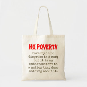 Poverty Is No Disgrace To A Man - Poverty Quote  Tote Bag
