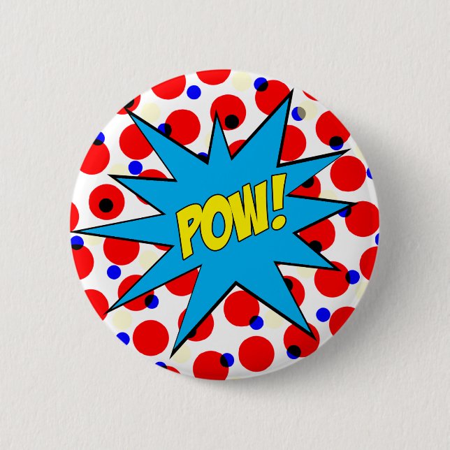 Pow! 6 Cm Round Badge (Front)