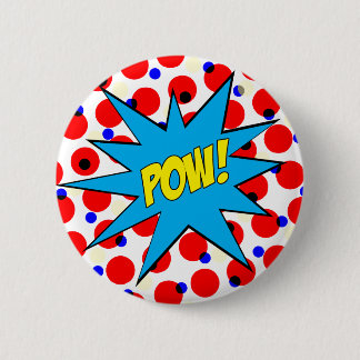 Pow! 6 Cm Round Badge