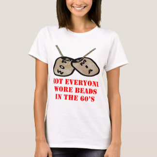 POW-MIA Not Everyone Wore Beads In The 60's T-Shirt
