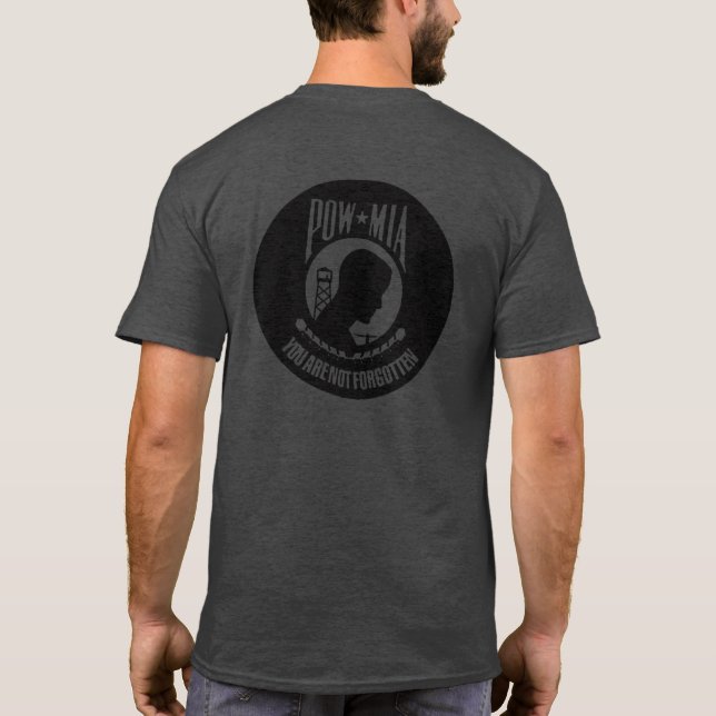 POW MIA YOU ARE NOT FORGOTTEN MAGA GEAR T-Shirt (Back)