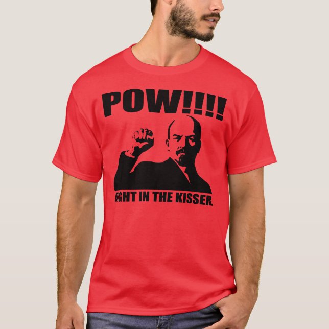 Pow Right in the Kisser T-Shirt (Front)