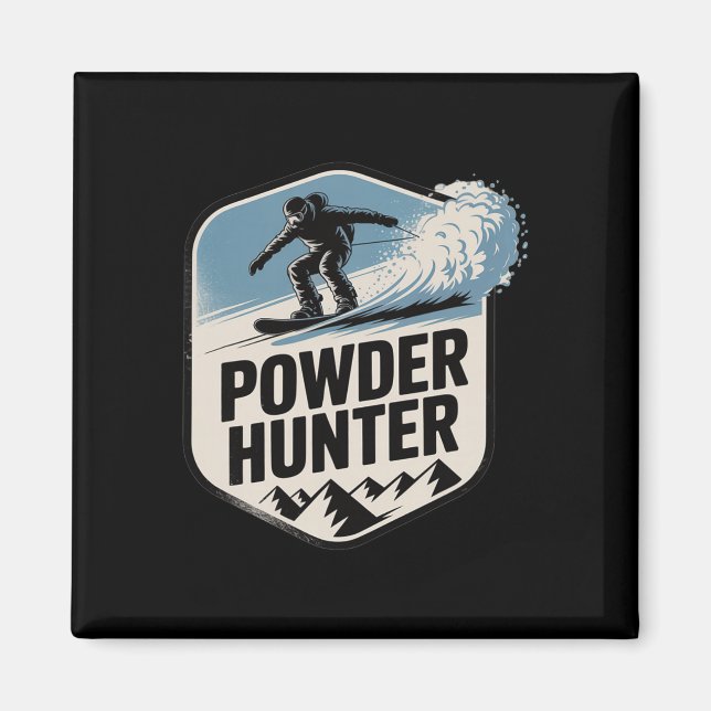 Powder Hunter Ski Snowboard Mountain Adventure Win Magnet (Front)